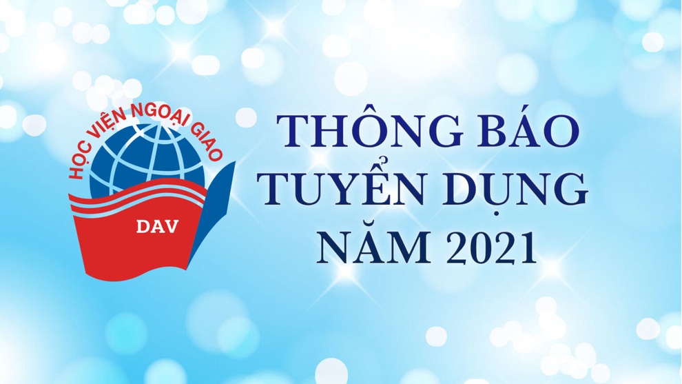 Học viện Ngoại giao thông báo tuyển dụng viên chức - 1 Học viện Ngoại giao thông báo tuyển dụng viên chức - 1
