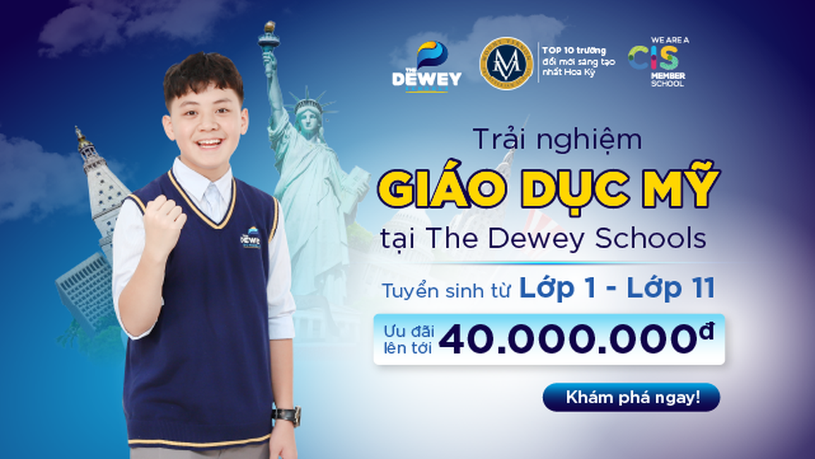 The Dewey Schools hợp tác cùng trường top 10 đổi mới sáng tạo nhất nước Mỹ - 7 The Dewey Schools hợp tác cùng trường top 10 đổi mới sáng tạo nhất nước Mỹ - 7