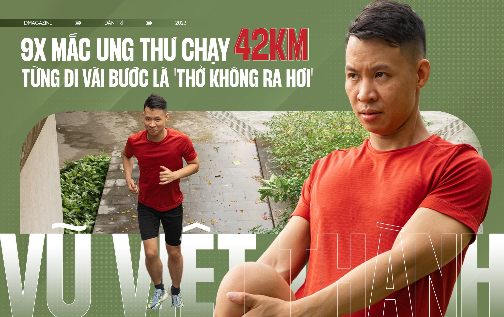 9X mắc ung thư chạy 42km: Từng đi vài bước là "thở không ra hơi"