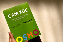 "Cảm xúc" của Osho: Lối về với hạnh phúc ban sơ
