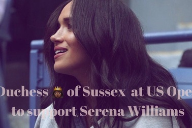 Công nương Meghan đi xem Serena Williams thi đấu tennis