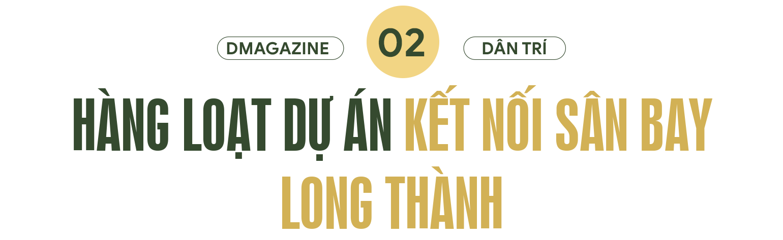 Đẩy nhanh các dự án giao thông kết nối sân bay Long Thành là cấp bách - 9 Đẩy nhanh các dự án giao thông kết nối sân bay Long Thành là cấp bách - 9