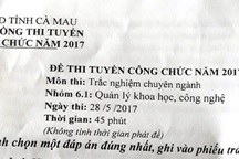 Truy trách nhiệm vụ lộ đề thi công chức tại Cà Mau