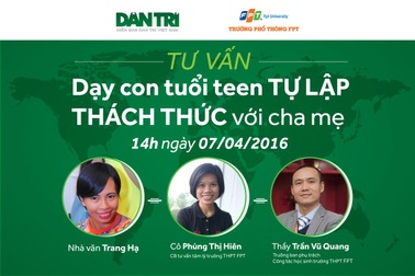 Dạy con tuổi teen tự lập - thách thức với cha mẹ