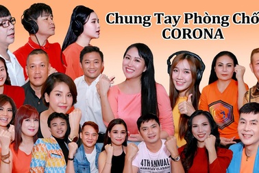 20 nghệ sĩ cho ra mắt MV “Chung tay phòng chống Corona”