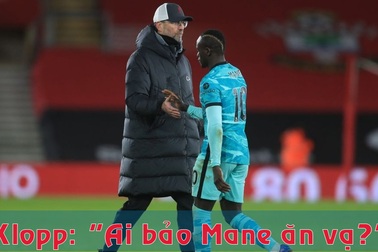 Klopp: "Ai dám nói Mane ăn vạ?"