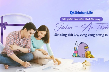 Shinhan Life đa dạng hóa sản phẩm, đáp ứng nhu cầu bảo hiểm gia tăng