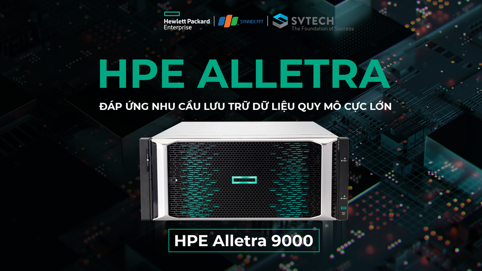 Giải pháp lưu trữ dữ liệu mới HPE Alltra: Nâng tầm trải nghiệm từ biên mạng đến đám mây - 2 Giải pháp lưu trữ dữ liệu mới HPE Alltra: Nâng tầm trải nghiệm từ biên mạng đến đám mây - 2