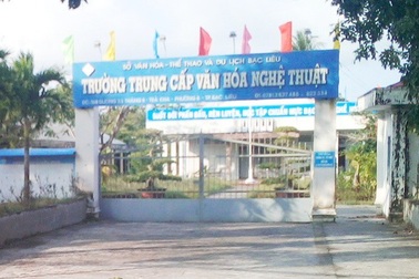 Khuất tất tại Trường Trung cấp VHNT Bạc Liêu: Có dấu hiệu làm sai!