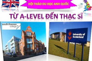 Hội thảo du học Anh Quốc: Từ A level đến thạc sĩ 