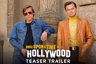 ONCE UPON A TIME IN HOLLYWOOD - Official Teaser Trailer (HD)
