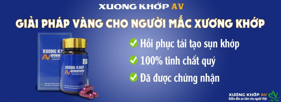 Xương Khớp AV – Hỗ trợ giảm đau nhức cho người mắc xương khớp - 1 Xương Khớp AV – Hỗ trợ giảm đau nhức cho người mắc xương khớp - 1
