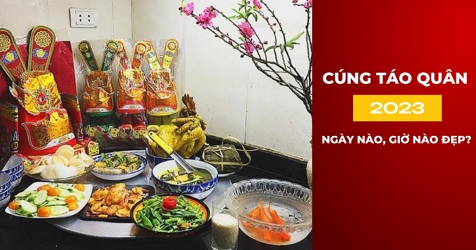 Năm 2023, cúng ông Công ông Táo ngày nào, giờ nào đẹp để may mắn cả năm?