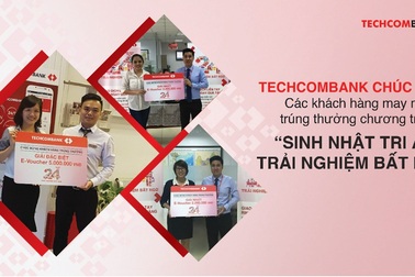 Tận hưởng những trải nghiệm bất ngờ với chương trình “Sinh nhật tri ân” đến từ Techcombank