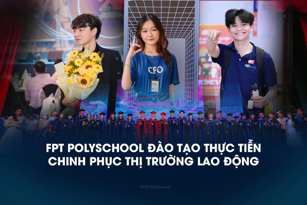 FPT PolySchool đào tạo thực tiễn, chinh phục thị trường lao động - 1 FPT PolySchool đào tạo thực tiễn, chinh phục thị trường lao động - 1