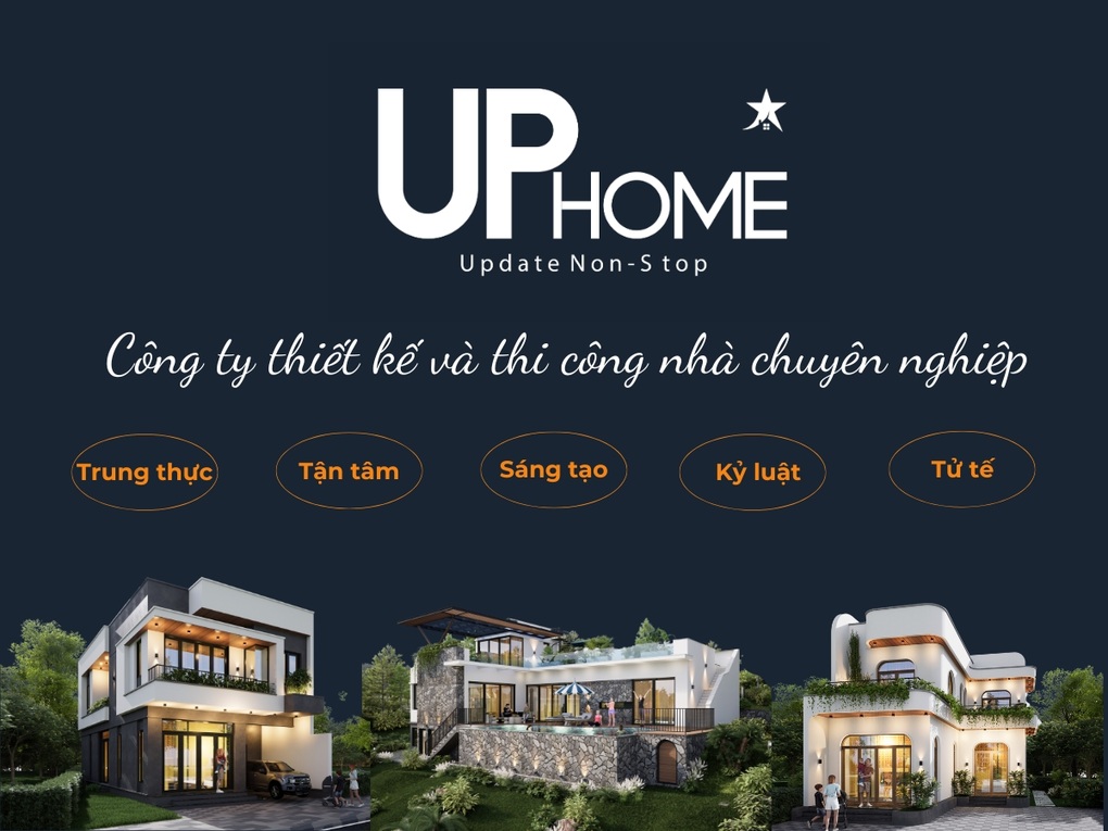 Lý do UPHOME trở thành công ty thiết kế, thi công nhà chuyên nghiệp tại Việt Nam - 2 Lý do UPHOME trở thành công ty thiết kế, thi công nhà chuyên nghiệp tại Việt Nam - 2