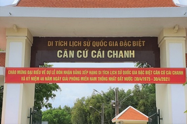 Bạc Liêu: Khu căn cứ Cái Chanh nhận bằng di tích Quốc gia đặc biệt
