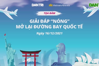 Giải đáp "nóng" mở lại đường bay quốc tế