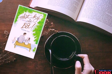 “Nhật ký của Ba” - thông điệp yêu thương của nữ doanh nhân Hoàng Thư