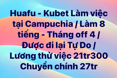 Lật tẩy chiêu dụ người lao động sang Campuchia "bán mạng"