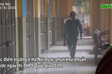Gấp rút khử khuẩn các trường THPT trước kỳ thi tốt nghiệp THPT 2020