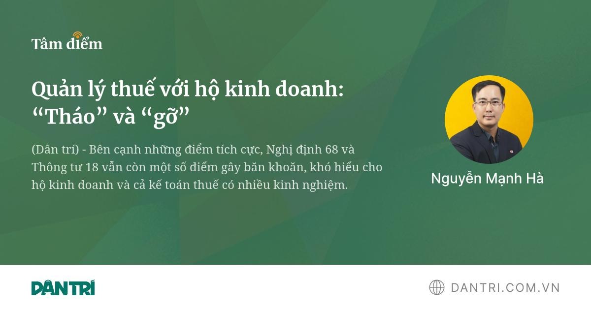 Quản lý thuế với hộ kinh doanh: “Tháo” và “gỡ”