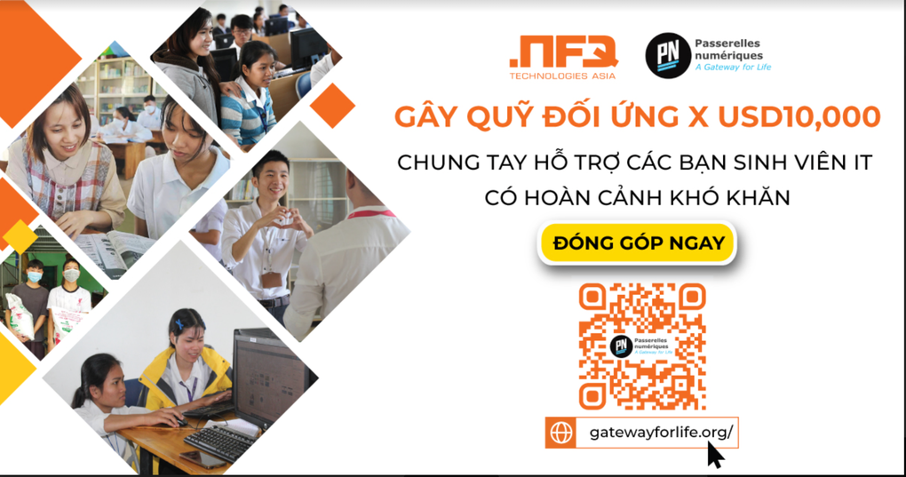 NFQ Asia phát động chương trình Đối Ứng 10.000 USD hỗ trợ sinh viên IT có hoàn cảnh khó khăn - 1 NFQ Asia phát động chương trình Đối Ứng 10.000 USD hỗ trợ sinh viên IT có hoàn cảnh khó khăn - 1