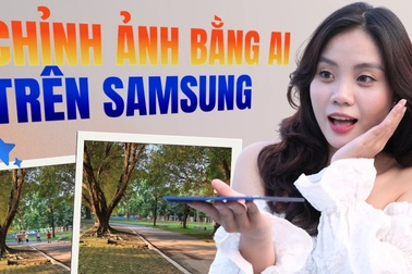 Xoá vật thể bằng AI chỉ với một chạm trên điện thoại Samsung