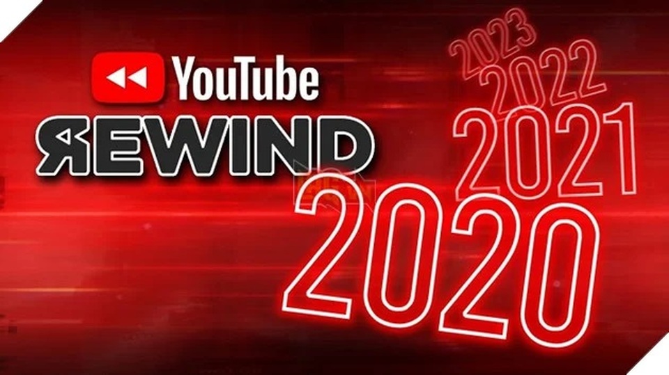 Vì dịch bệnh, Youtube buộc phải từ bỏ video Rewind 2020 - 1 Vì dịch bệnh, Youtube buộc phải từ bỏ video Rewind 2020 - 1