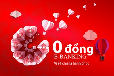 Thêm nhiều ưu đãi từ dịch vụ E-Banking miễn phí