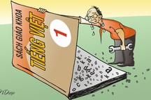 Cần chặt chẽ hơn quy trình biên soạn, thẩm định, phê duyệt sách giáo khoa