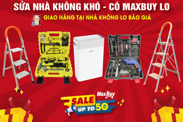 Maxbuy khuyến mãi lên đến 50% các sản phẩm dùng trong gia đình