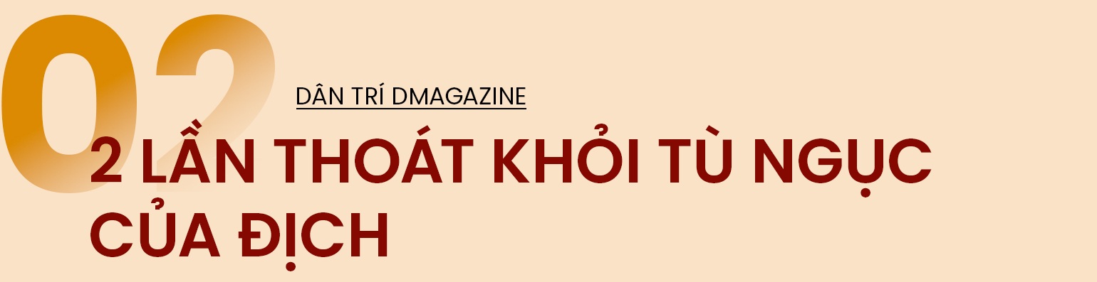 Hai lần vượt ngục của vị nguyên lãnh đạo TPHCM - 11 Hai lần vượt ngục của vị nguyên lãnh đạo TPHCM - 11