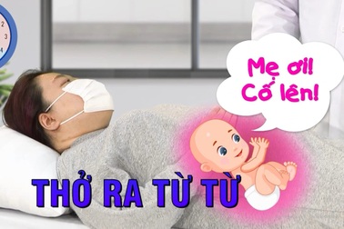 Bài tập thở "Mẹ ơi, cố lên" dành cho thai phụ trong mùa dịch Covid-19