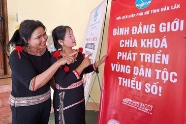 Đắk Lắk: Đổi mới truyền thông về bình đẳng giới vùng dân tộc thiểu số