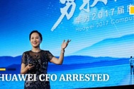 Bắt sếp Huawei: Con bài mặc cả trong đàm phán thương mại Mỹ - Trung?