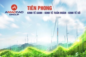 Tập đoàn AMACCAO - khát vọng cùng đất nước vươn mình trong kỷ nguyên mới