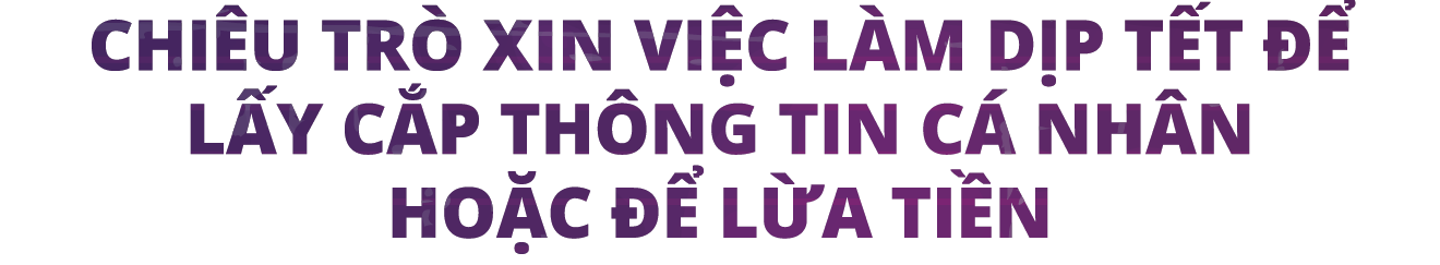 Nhận diện những chiêu lừa tinh vi nở rộ trên mạng xã hội dịp cận Tết - 1 Nhận diện những chiêu lừa tinh vi nở rộ trên mạng xã hội dịp cận Tết - 1