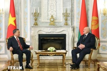 Không ngừng phát triển quan hệ Việt Nam - Belarus vì lợi ích của hai dân tộc
