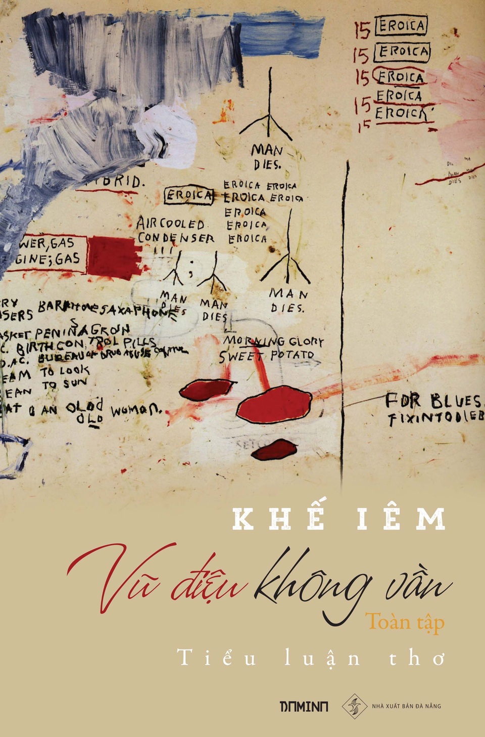 Khế Iêm - 18 năm trăn trở với “Vũ điệu không vần” và thơ Tân hình thức - 1 Khế Iêm - 18 năm trăn trở với “Vũ điệu không vần” và thơ Tân hình thức - 1
