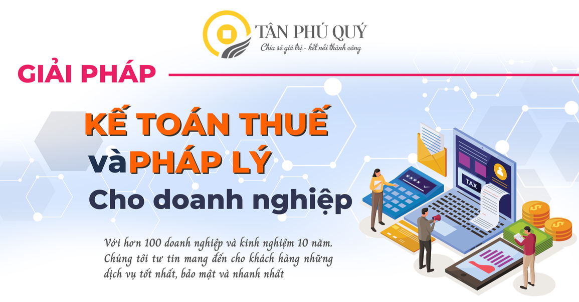Đại lý thuế Tân Phú Quý: Dịch vụ kế toán cho doanh nghiệp, hộ kinh doanh - 2 Đại lý thuế Tân Phú Quý: Dịch vụ kế toán cho doanh nghiệp, hộ kinh doanh - 2