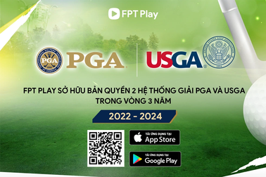 FPT Play mạnh tay đưa PGA Championship và USGA về Việt Nam