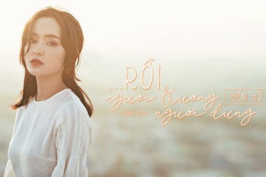 Hiền Hồ hát "Rồi người thương cũng hóa người dưng"