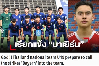 Thái Lan lên kế hoạch triệu tập cựu sao trẻ của Bayern Munich