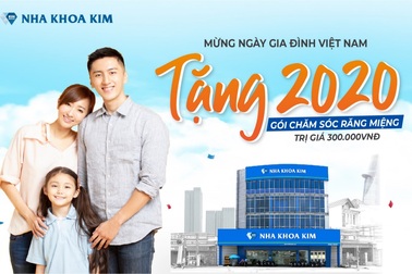 Nha Khoa Kim tặng 2020 gói chăm sóc răng miệng mừng ngày Gia đình Việt Nam