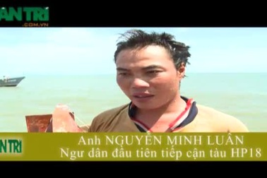 Lời kể của ngư dân đầu tiên tiếp cận hiện trường vụ chìm tàu Hoàng Phúc 18