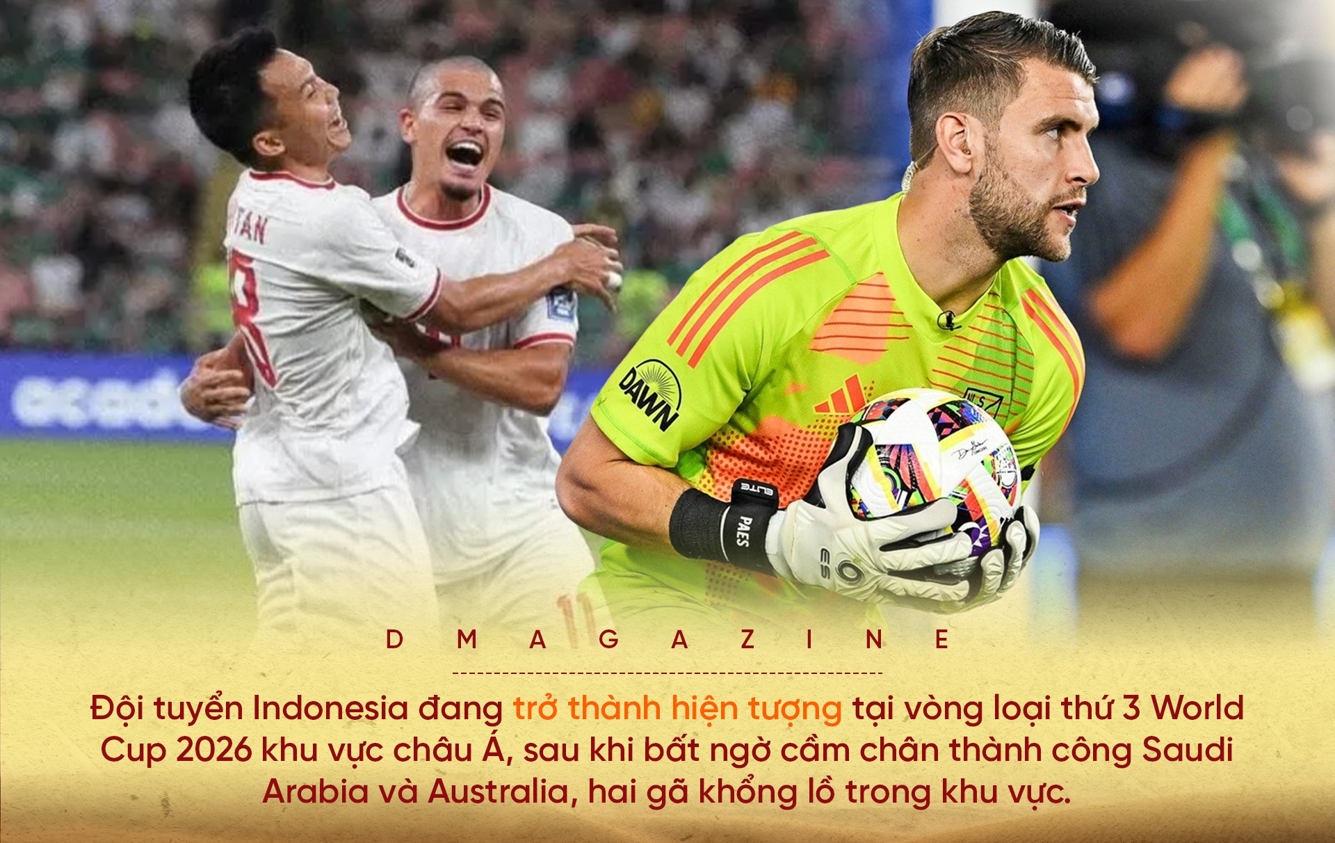 View - Giấc mơ World Cup, tranh cãi nhập tịch và rủi ro của nền bóng đá Indonesia | Báo Dân trí