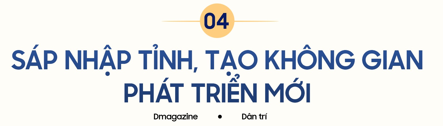 Sáp nhập tỉnh thành, quyết định chiến lược và nghĩa tình vượt mọi ranh giới - 17 Sáp nhập tỉnh thành, quyết định chiến lược và nghĩa tình vượt mọi ranh giới - 17