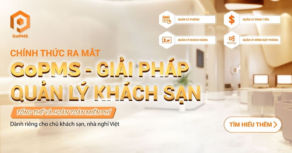 Go2Joy ra mắt giải pháp GoPMS giúp khách sạn, nhà nghỉ Việt biến nguy thành cơ - 1 Go2Joy ra mắt giải pháp GoPMS giúp khách sạn, nhà nghỉ Việt biến nguy thành cơ - 1