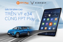FPT Play hợp tác cùng VinFast đưa nội dung giải trí đỉnh cao lên ô-tô điện